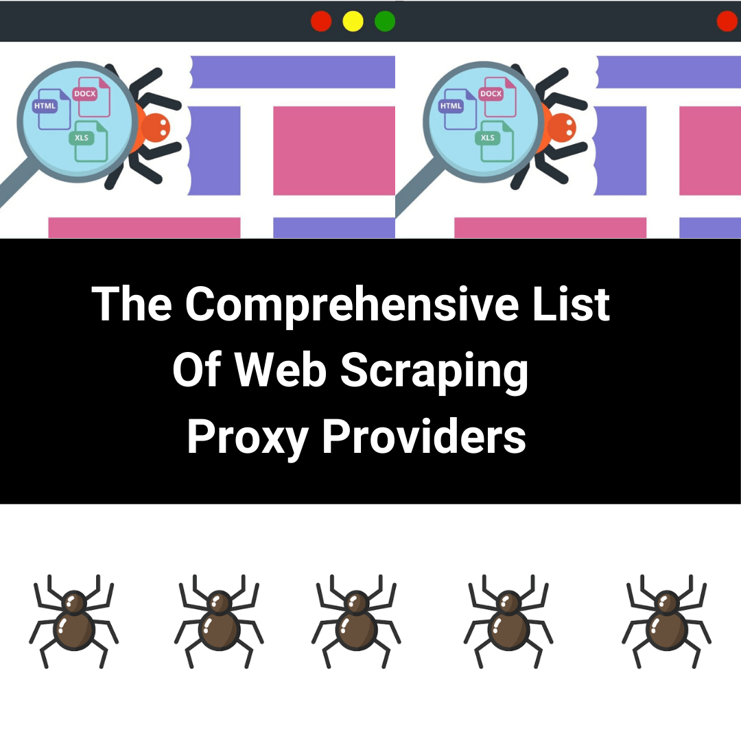 Cover Image for The Complete Guide to Residential, Backconnect and Rotating Proxies for Web Scraping
