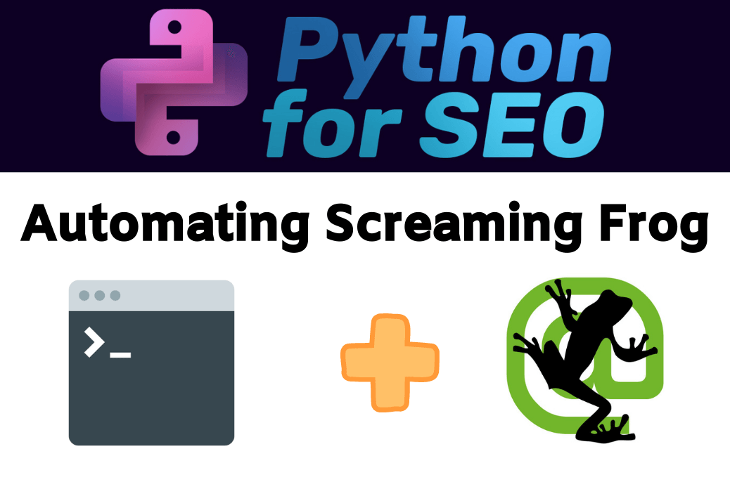 Cover Image for The Comprehensive Guide To Automating Screaming Frog
