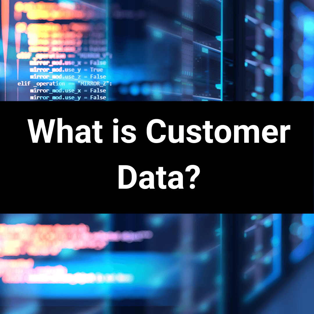 Cover Image for What is Customer Data?