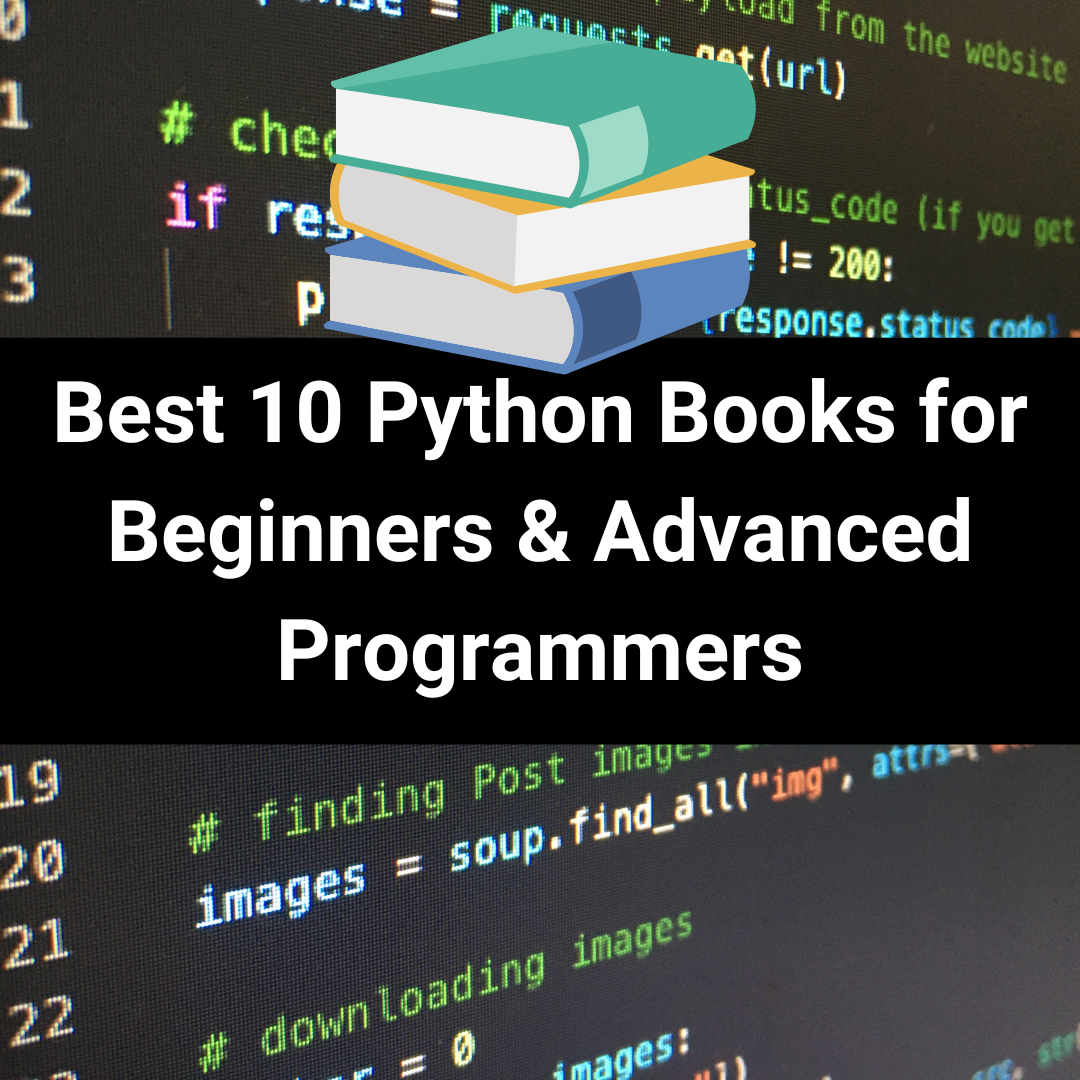 Cover Image for Best 10 Python Books for Beginners & Advanced Programmers