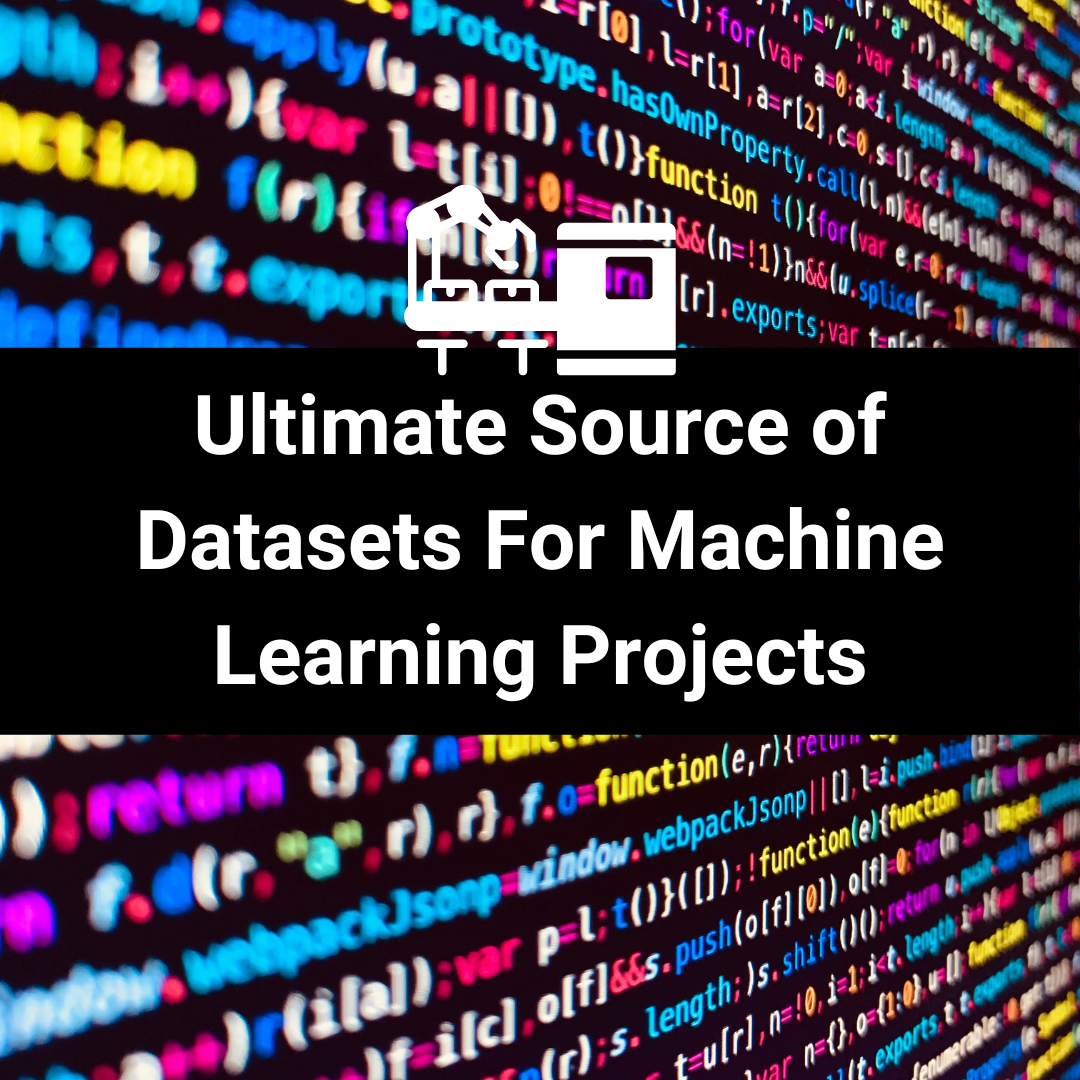 Cover Image for Ultimate Source of Datasets for Machine Learning Projects