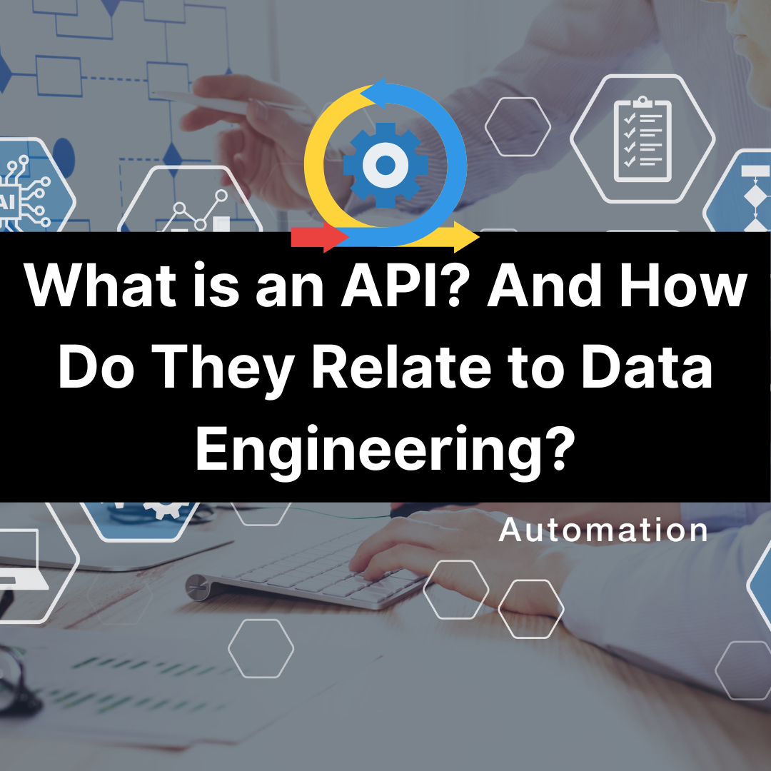 Cover Image for What is an API? And How Do They Relate to Data Engineering?